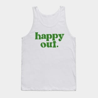 Happy Out - Irish Phrase Gift Design Tank Top